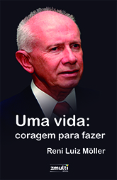 Uma vida: coragem para fazer