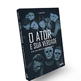 O ator e sua verdade: a dor como aliada no processo criativo