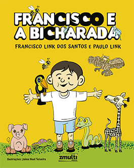 Francisco e a Bicharada