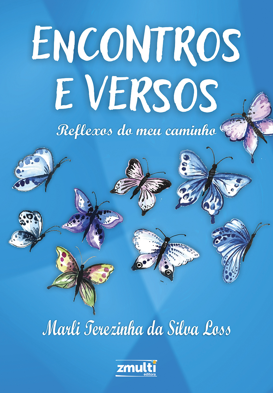 Encontros e versos - reflexos do meu caminho