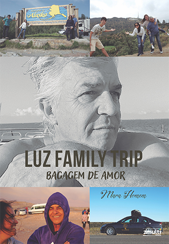 Luz Family Trip: bagagem de amor